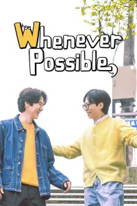 Whenever Possible Season 2 (2024) Season 3