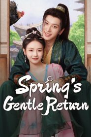 Spring’s Gentle Return (2025)