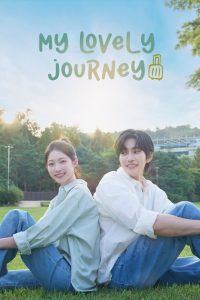 My Lovely Journey (2025) Season 1