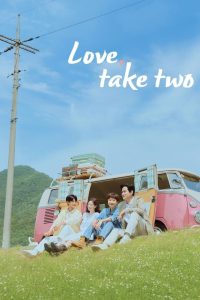 Love Take Two (2025) Season 1