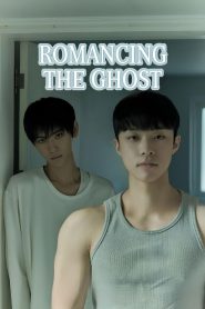 Romancing the Ghost (2025)