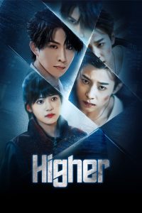 Higher (2025) Season 1