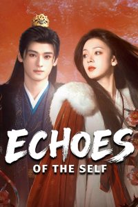 Echoes of the Self (2025) Season 1