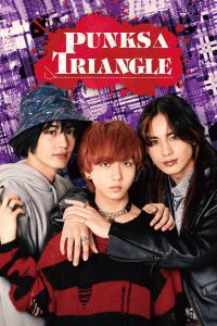 Punks Triangle (2025) Season 1