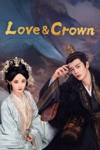 Love and Crown (2025) Season 1