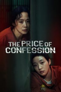 The Price of Confession (2025) Season 1