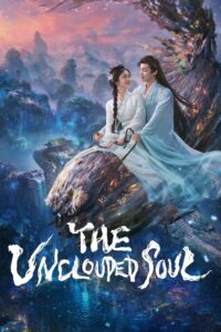 The Unclouded Soul (2025) English SUB Full HD Season 1