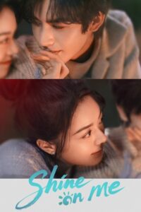 Shine on Me (2025) Season 1