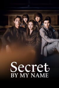 Secret by My Name (2026) Season 1