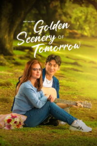 Golden Scenery of Tomorrow (2025) Season 1
