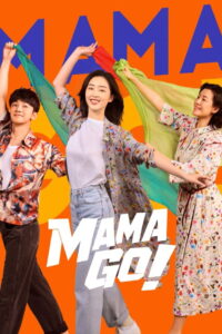 Mama Go! (2026) Season 1