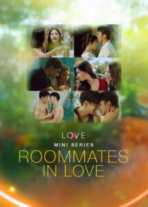 Love(X) Mini Series: Roommates in Love (2026) Season 1