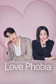 Love Phobia (2026) Episode 1