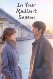 In Your Radiant Season (2026) Episode 7